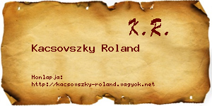 Kacsovszky Roland névjegykártya